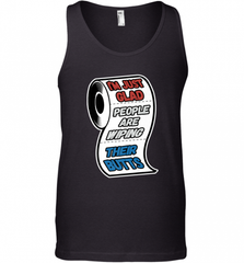 I'm Just Glad People Are Wiping Their Butts Men's Tank Top Men's Tank Top - Nice-Tshirts4u