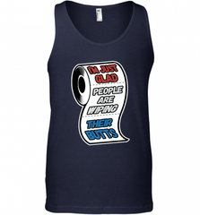 I'm Just Glad People Are Wiping Their Butts Men's Tank Top Men's Tank Top - Nice-Tshirts4u