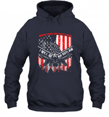 When Guns Are Outlawed I Will Be An Outlaw Hooded Sweatshirt Hooded Sweatshirt - Nice-Tshirts4u