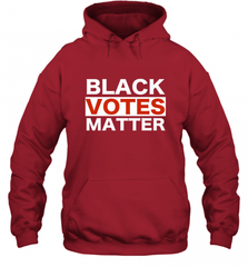 Black Votes Matter T Shirt Election Voters Rights BLM Pride Hooded Sweatshirt Hooded Sweatshirt - Nice-Tshirts4u