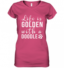 Life Is Golden With A Doodle T Shirt  Golden Doodle Lovers Women's V-Neck T-Shirt Women's V-Neck T-Shirt - Nice-Tshirts4u