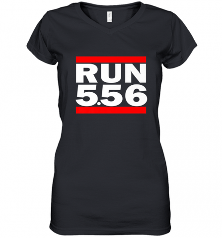 Run 5.56 Long Gun AR 15 Women's V-Neck T-Shirt Women's V-Neck T-Shirt / Black / S Women's V-Neck T-Shirt - Nice-Tshirts4u