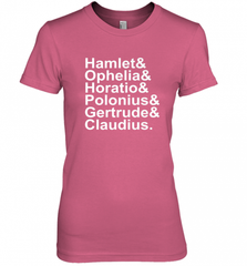 Funny Shakespeare Hamlet Ophelia Literary Gift Women's Premium T-Shirt Women's Premium T-Shirt - Nice-Tshirts4u