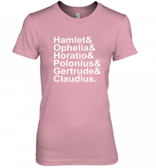 Funny Shakespeare Hamlet Ophelia Literary Gift Women's Premium T-Shirt Women's Premium T-Shirt - Nice-Tshirts4u