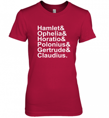 Funny Shakespeare Hamlet Ophelia Literary Gift Women's Premium T-Shirt Women's Premium T-Shirt - Nice-Tshirts4u