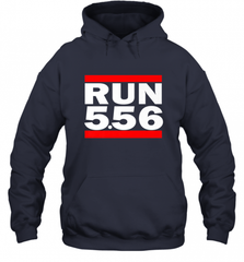 Run 5.56 Long Gun AR 15 Hooded Sweatshirt Hooded Sweatshirt - Nice-Tshirts4u
