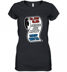 I'm Just Glad People Are Wiping Their Butts Women's V-Neck T-Shirt Women's V-Neck T-Shirt - Nice-Tshirts4u