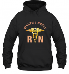 Dialysis Registered Nurse Caduceus Medical Symbol RN Hooded Sweatshirt