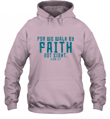 Christian Bible Verse Quote Jesus Christ 2 Corinthians 5_7 Hooded Sweatshirt Hooded Sweatshirt - Nice-Tshirts4u
