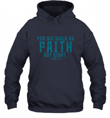 Christian Bible Verse Quote Jesus Christ 2 Corinthians 5_7 Hooded Sweatshirt Hooded Sweatshirt - Nice-Tshirts4u