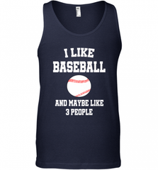 I Like Baseball And Maybe Like Three People Sport Fun Gift Men's Tank Top Men's Tank Top - Nice-Tshirts4u