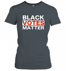 Black Votes Matter T Shirt Election Voters Rights BLM Pride Women's T-Shirt Women's T-Shirt - Nice-Tshirts4u