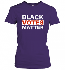Black Votes Matter T Shirt Election Voters Rights BLM Pride Women's T-Shirt Women's T-Shirt - Nice-Tshirts4u